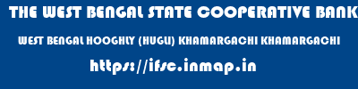 THE WEST BENGAL STATE COOPERATIVE BANK  WEST BENGAL HOOGHLY (HUGLI) KHAMARGACHI KHAMARGACHI  ifsc code